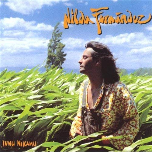 Nilda Fernandez - Innu Nikamu (1997)