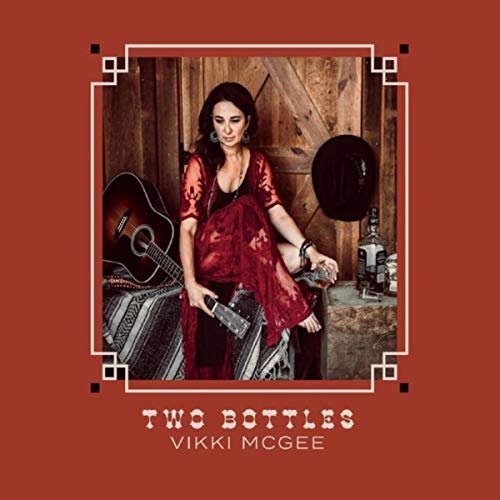 Vikki McGee - Two Bottles (2018)