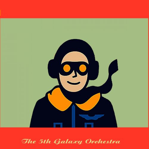 The 5th Galaxy Orchestra - Discography (2008-2018)