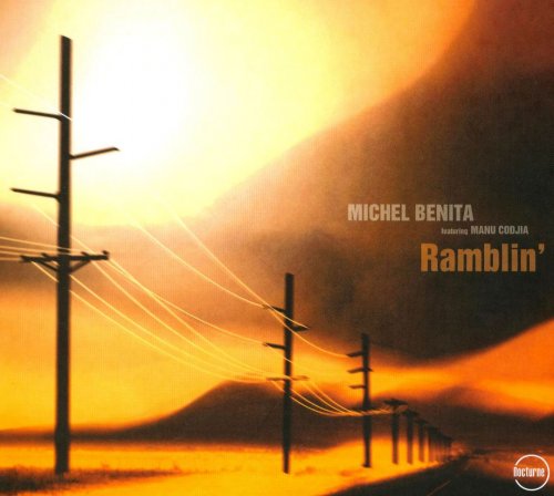 Michel Benita - Ramblin' (2007)