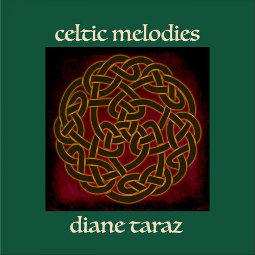 Diane Taraz - Celtic Melodies (2018)