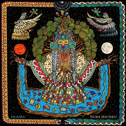 Huaira - Ñuka Shunku (2018) flac