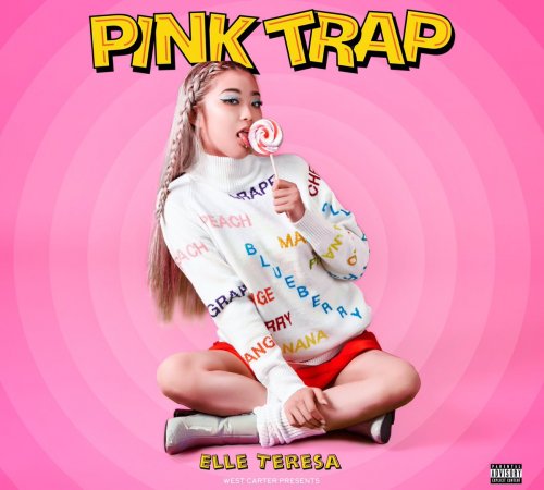 Elle Teresa - Pink Trap - Mixtape (2017)