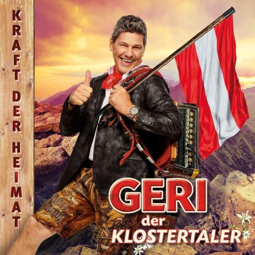 Geri der Klostertaler - Kraft der Heimat (2018)