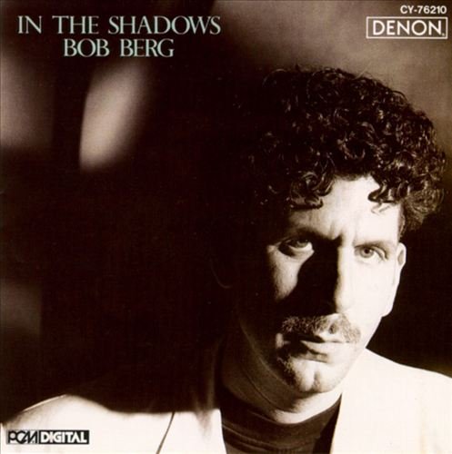 Bob Berg - In The Shadows (1990)