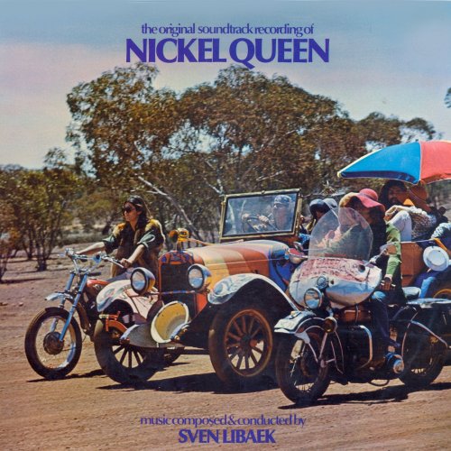 Sven Libaek - Nickel Queen (Original Motion Pictuire Soundtrack) (2016/2018)
