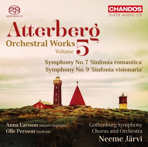 Anna Larsson, Olle Persson, Neeme Järvi - Atterberg: Orchestral Works, Vol. 5 - Symphonies No. 7 & 9 (2016)
