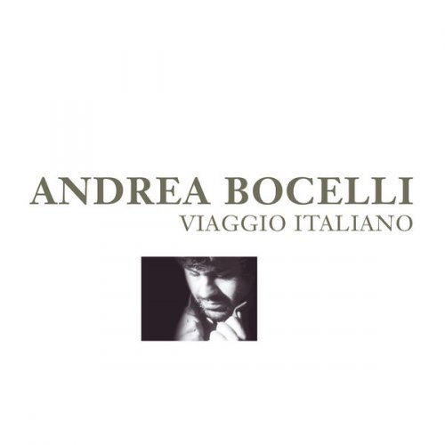 Andrea Bocelli - Viaggio Italiano (1995/2018) [Hi-Res]