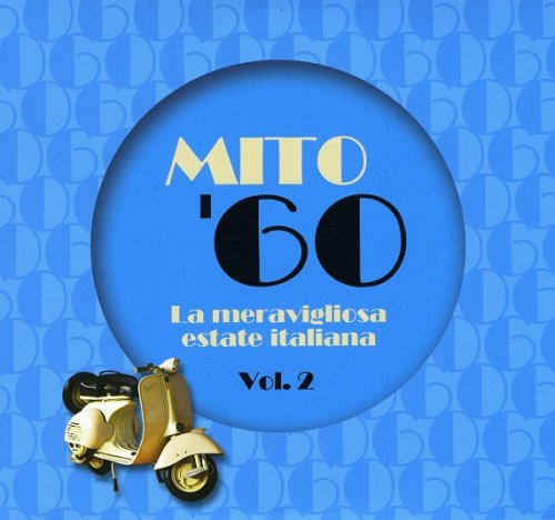 VA - Mito '60 (La meravigliosa estate Italiana Vol.2) (2018)