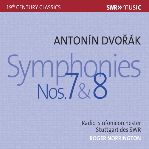 Radio-Sinfonieorchester Stuttgart des SWR & Sir Roger Norrington - Dvořák: Symphonies Nos. 7 & 8 (Live) (2018)