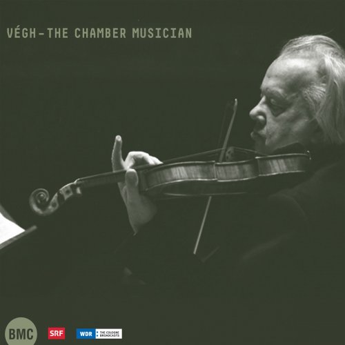 Sándor Végh & Végh Quartet - Beethoven, Schoenberg, Schubert: Végh - The Chamber Musician (2018)