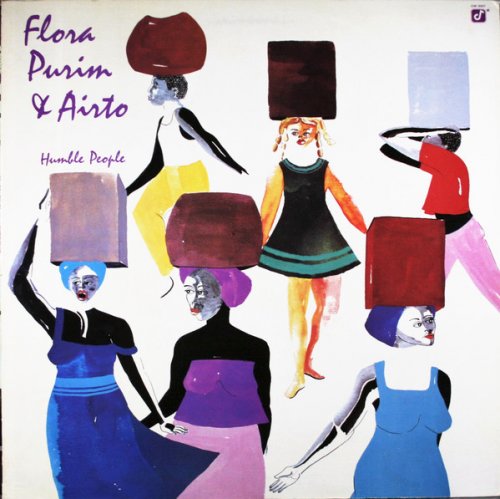 Flora Purim & Airto - Humble People [LP] (1985)