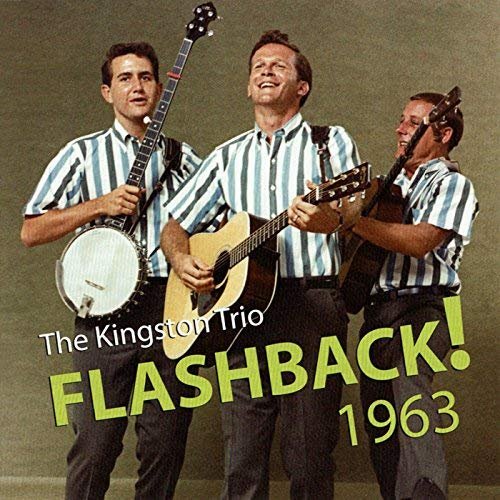 The Kingston Trio - Flashback! 1963 (Live) (1963/2018)