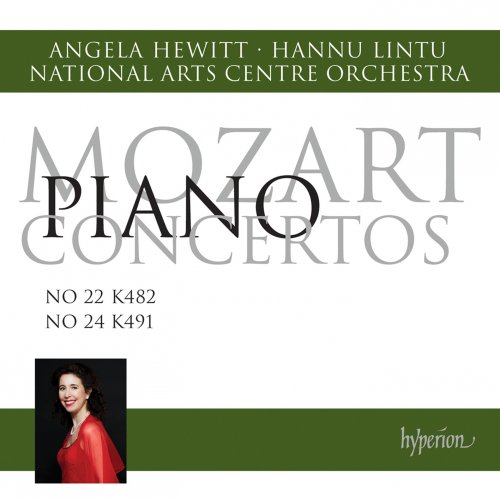 Angela Hewitt, Hannu Lintu & National Arts Centre Orchestra - Mozart: Piano Concertos Nos. 22 & 24 (2014) [Hi-Res]
