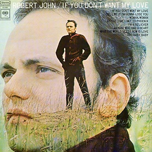 Robert John - If You Don't Want My Love (1968/2018)