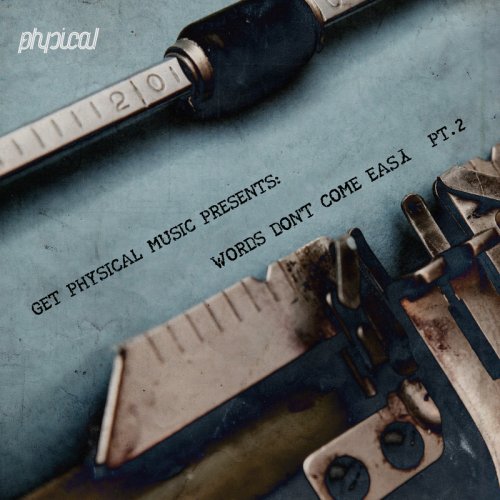 VA - Get Physical Music Presents - Words Don't Come Easy, Pt. 2 (2015) Mp3 + Lossless