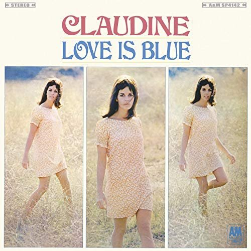 Claudine Longet - Love Is Blue (1968/2018)