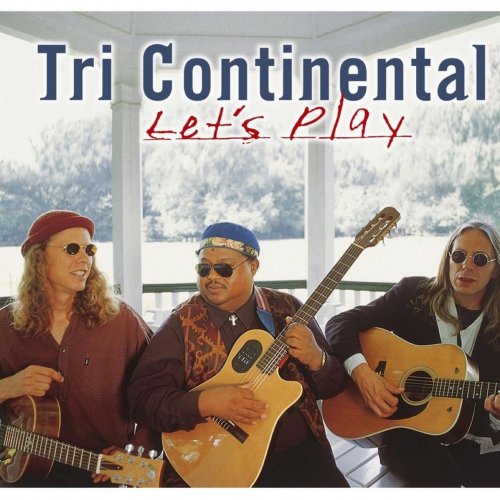 Tri Continental - Let's Play (2003) FLAC