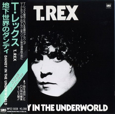 T.Rex - Dandy In The Underworld (Japan, 1986)