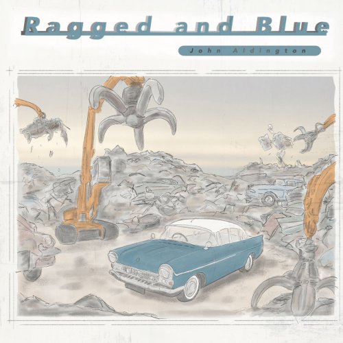 John Aldington - Ragged and Blue (2018)