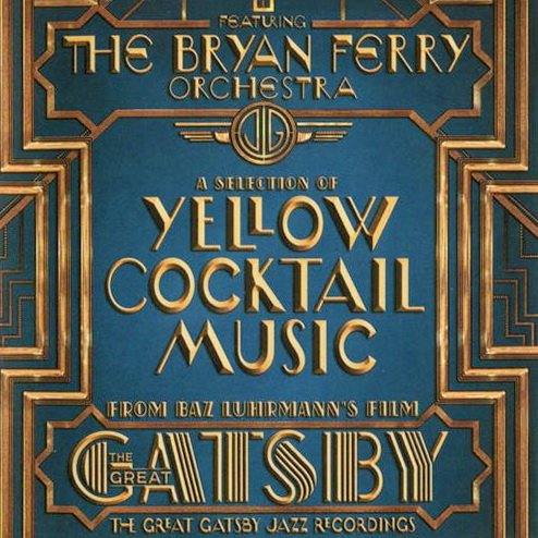 The Bryan Ferry Orchestra - Music from Baz Luhrmann's Film The Great Gatsby (2013)