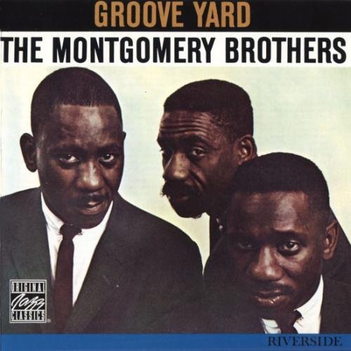 The Montgomery Brothers - Groove Yard (1994)