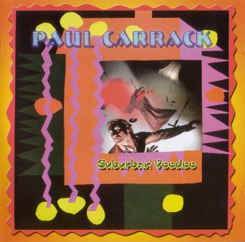 Paul Carrack - Suburban Voodoo (2006)