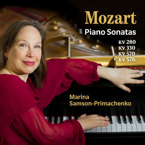 Marina Samson-Primachenko - Mozart: Piano Sonatas Nos. 3, 10, 17 & 18 (2018)