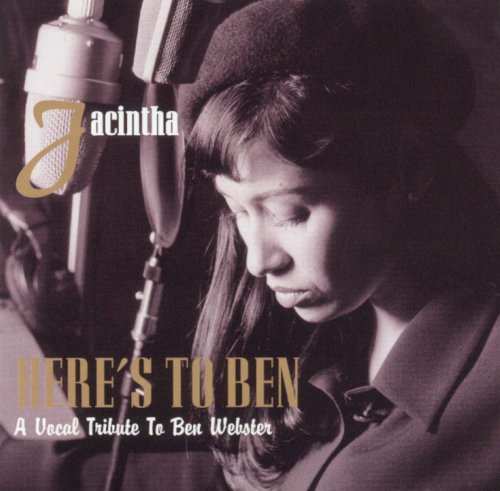 Jacintha - Here's to Ben: A Vocal Tribute to Ben Webster (2001) Hi-Res