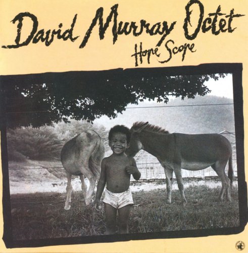 David Murray Octet - Hope Scope (1987) Mp3, 320 Kbps