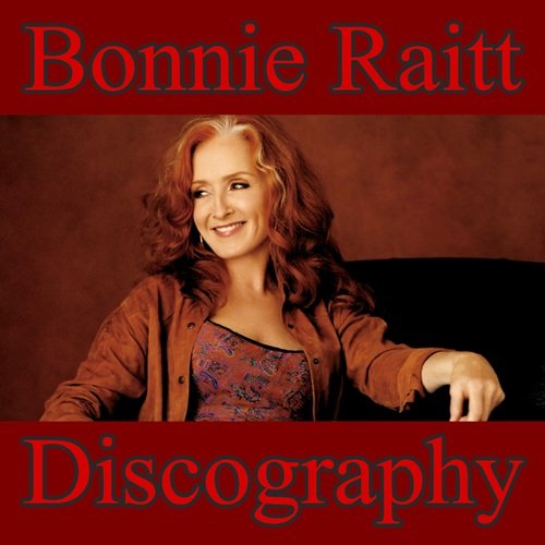 Bonnie Raitt - Discography (1971-2016)