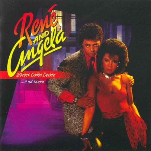 René & Angela - Street Called Desire ...And More (1985/1997)