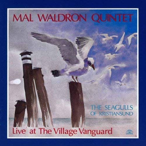 Mal Waldron - Seagulls of Kristiansund (1989)