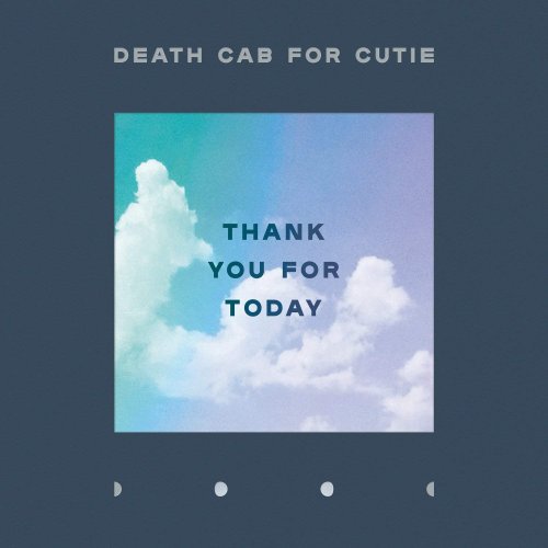 Death Cab for Cutie - Thank You For Today (2018) [Hi-Res]