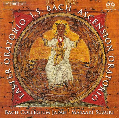 Bach Collegium Japan & Masaaki Suzuki - Bach: Easter & Ascension Oratorios (2006) [SACD]