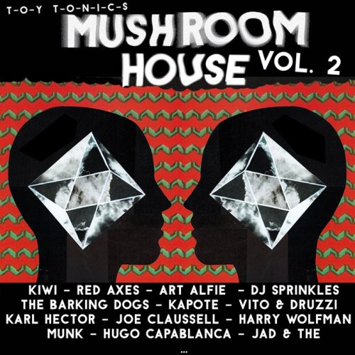 VA - Mushroom House Vol 2 (2018)