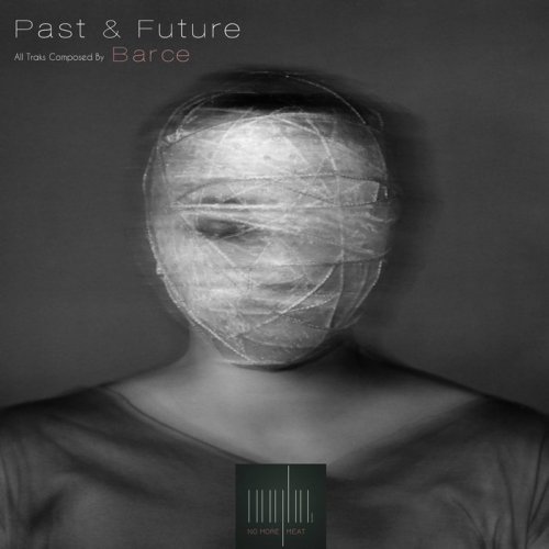 Barce - Past & Future (2018)