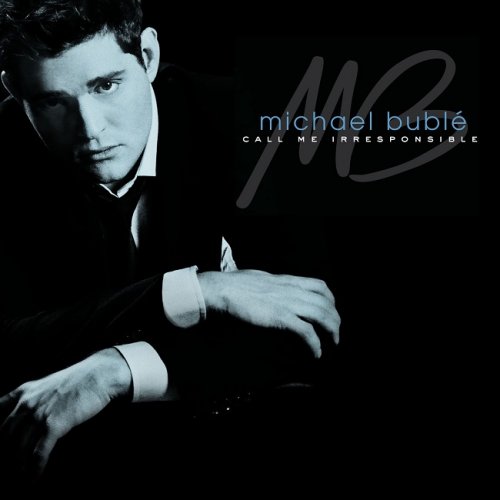 Michael Bublé - Call Me Irresponsible (2007/2016) [HDTracks]