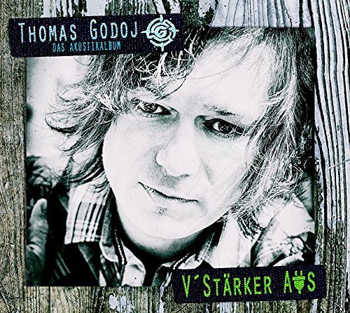 Thomas Godoj - V'stärker Aus - Das Akustikalbum (2015)