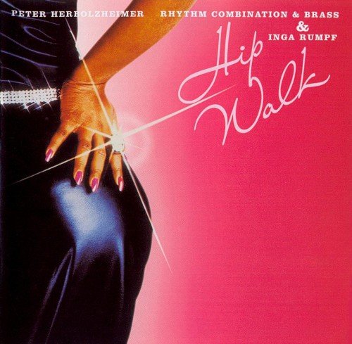 Peter Herbolzheimer Rhythm Combination & Brass & Inga Rumpff - Hip Walk (1997)