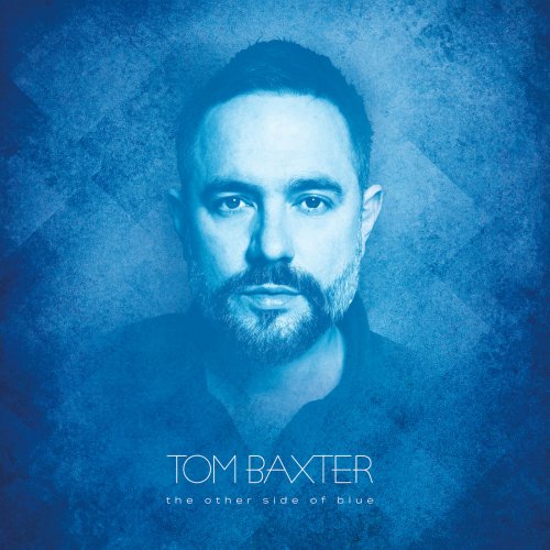 Tom Baxter - The Other Side of Blue (2018)
