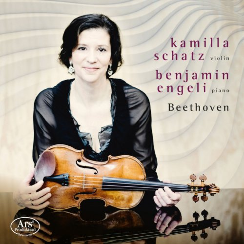 Kamilla Schatz & Benjamin Engeli - Beethoven: Violin Sonatas (2018)