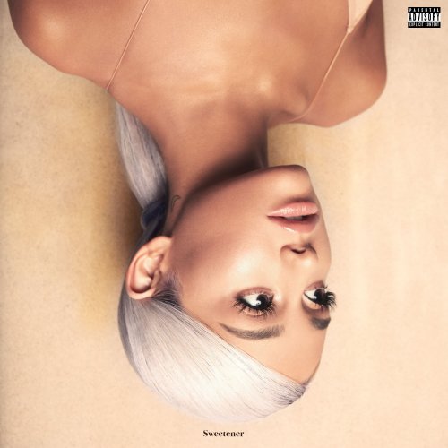 Ariana Grande - Sweetener (2018) [Hi-Res]