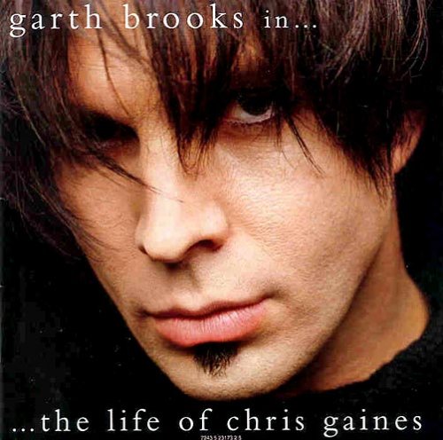 Garth Brooks - Garth Brooks in... the Life of Chris Gaines (1999)