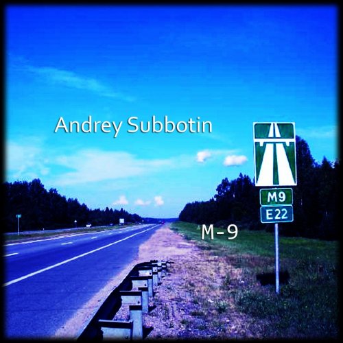 Andrey Subbotin - M-9 (2018) FLAC