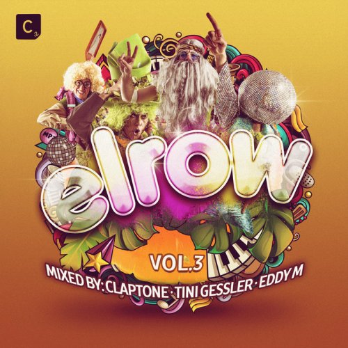 Claptone, Tini Gessler & Eddy M - Elrow Vol 3 (2018)