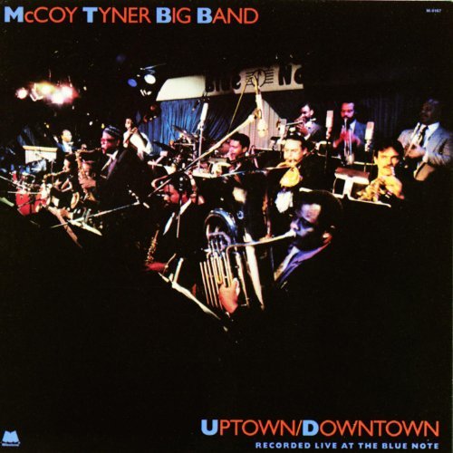 McCoy Tyner Big Band - Uptown/Downtown (1988)