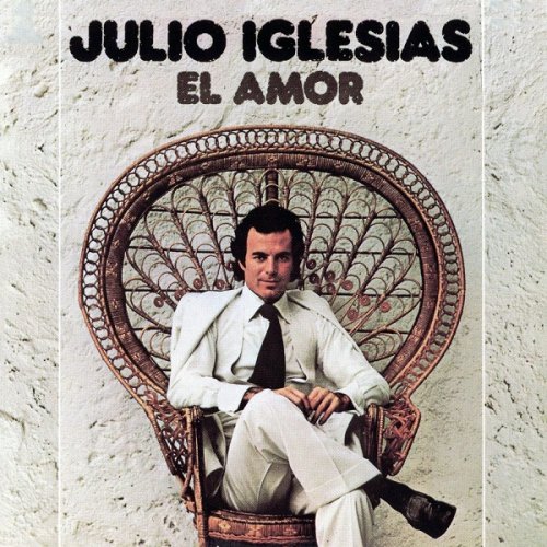 Julio Iglesias - El Amor (1975/2015) [HDTracks]