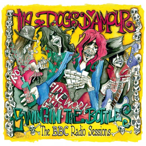 The Dogs D'amour - Swingin’ The Bottles: The BBC Radio Sessions (2017) FLAC