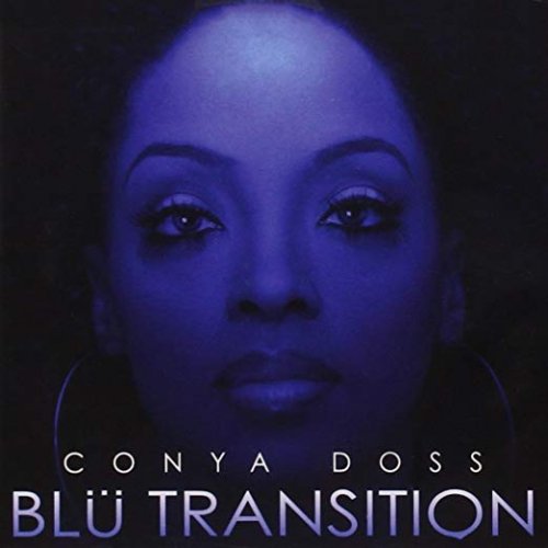 Conya Doss - Blu Transition (2010) FLAC